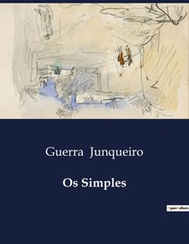 Os Simples : Uma exploração poética da simplicidade e da espiritualidade na vida rural portuguesa