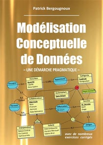 Modélisation conceptuelle de données - une démarche pragmatique