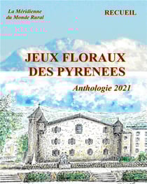Jeux floraux des pyrénées : anthologie (édition 2021)