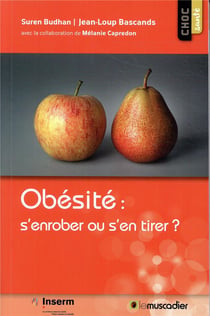 Obésité - s'enrober ou s'en tirer