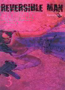 Reversible man Tome 3