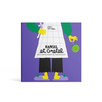 HANSEL ET GRETEL : Les contes pour se raconter