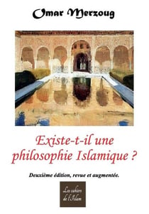 Existe-t-il une philosophie islamique ? (2e édition)