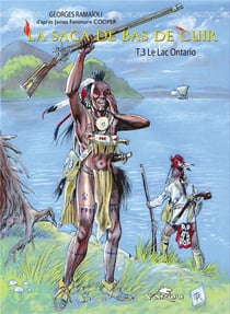 La saga de Bas de Cuir Tome 3 : le lac Ontario