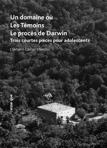 Un domaine où - les témoins - le procès de Darwin