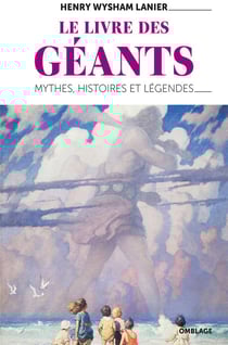 Le livre des geants - mythes, histoires et legendes