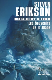 Le livre des martyrs Tome 3 : les souvenirs de la glace