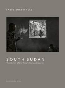 South Sudan. The Identity of the World's Youngest Country