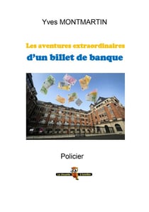 Les aventures extraordinaires d'un billet de banque
