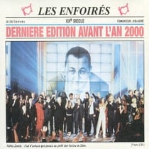 Les Enfoirés XX siècle (dernière édition avant l'an 2000)