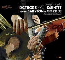 Octuors et quintette avec baryton à cordes