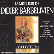 Didier Barbelivien Chante - Ils Chantent Didier Barbelivien