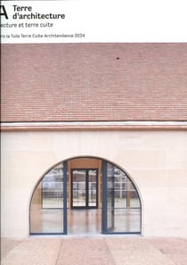 Terre d'architecture n°18 : Lecture et terre cuite - Juillet 2025 : Prix La Tuile Terre Cuite Architendance 2024