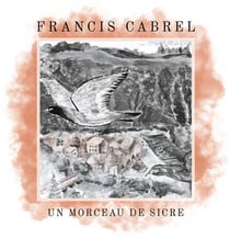 Un morceau de Sicre - édition limitée spéciale numérotée