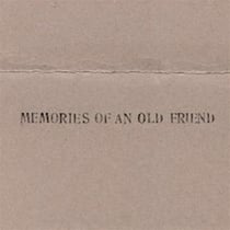Memories Of An Old Friend