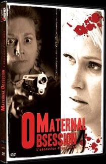 Maternal obsession