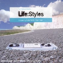Life : styles (compilé par laurent garnier)