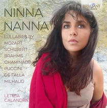 Ninna Nanna. berceuses de Mozart, Brahms, Schubert, Puccini...