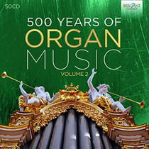 500 ans de musique pour orgue - vol.2 - Chezzi, Scandali, Stella, Pohl, Marini