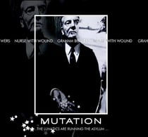Mutation... The lunatics are running the asylum