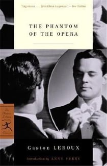 Gaston leroux the phantom of the opera