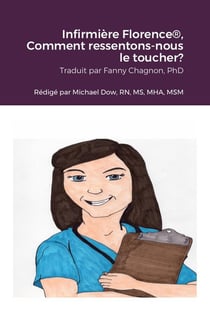 Infirmière Florence®, Comment ressentons-nous le toucher?