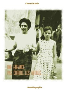 Une enfance pas comme les autres...
