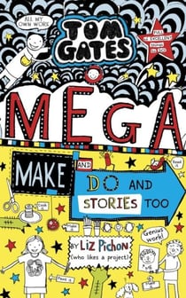 MEGA MAKE AND DO (AND STORIES TOO!) - TOM GATES