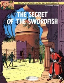 Blake et Mortimer Tome 16 : the secret of the swordfish Tome 2