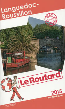 Guide du Routard : Languedoc-Roussillon (édition 2015)