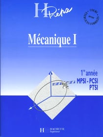 Mecanique premiere annee mpsi pcsi ptsi