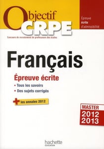 Objectif concours : CRPE - épreuve écrite de français