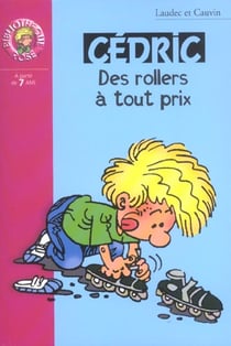 Cédric Tome 9 : des rollers à tout prix