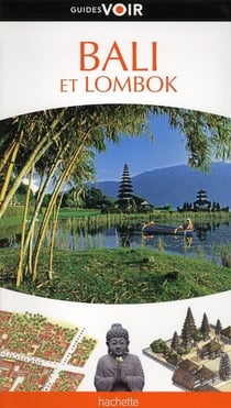 Guides voir - bali et lombok