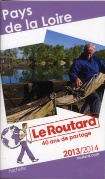 Guide du routard - pays de la loire (édition 2013/2014)