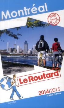 Guide du routard - montréal (édition 2014/2015)