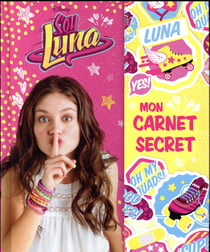 Soy luna - mon carnet secret