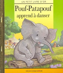 Pouf-patapouf apprend a danser