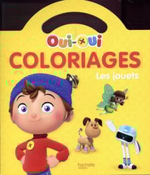 Oui-oui - coloriages - les jouets
