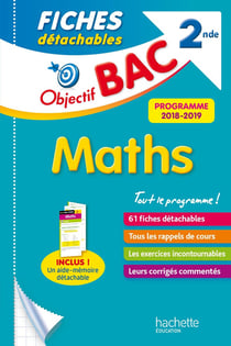 Objectif bac : fiches détachables - maths - 2nde