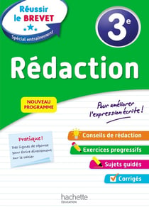 Réussir au collège : rédaction - 3e