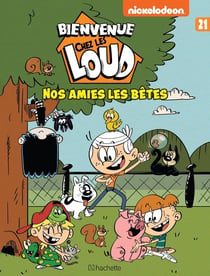 Bienvenue chez les Loud Tome 21