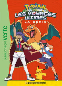Pokémon - les voyages Tome 31 : Le grand couronnement !