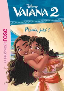 Vaiana 2 Tome 4 : Promis, juré !
