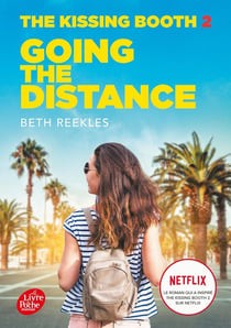 The kissing booth Tome 2 : going the distance