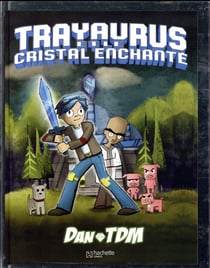 Trayaurus et le cristal enchanté