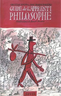 Le guide de l'apprenti philosophe