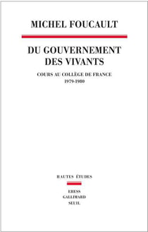 Du gouvernement des vivants (1979-1980)