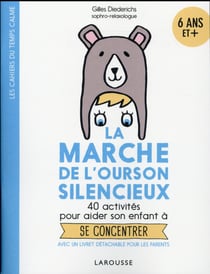 La marche de l'ourson silencieux