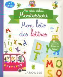 Mes petits ateliers Montessori : mon loto des lettres